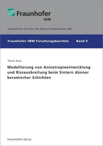 Modellierung von Anisotropieentwicklung und Rissausbreitung beim Sintern dünner keramischer Schichten.