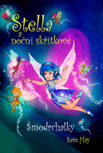 Stella a noční skřítkové - Šmodrchalky