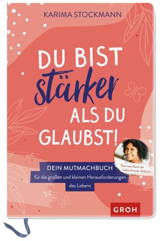 Du bist stärker als du glaubst! Du bist stärker als du glaubst!