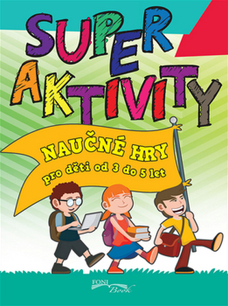 Superaktivity pro děti 3-5 let