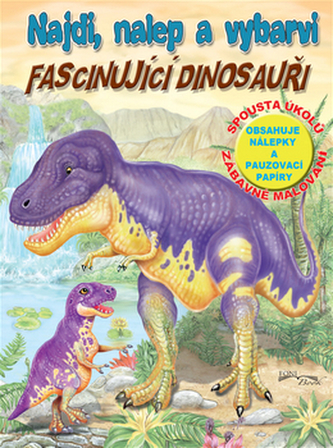 Najdi, nalep - Fascinujíci dinosauři