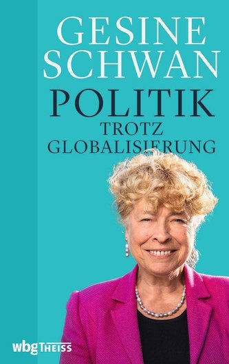 Politik trotz Globalisierung