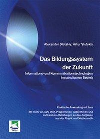 Das Bildungssystem der Zukunft