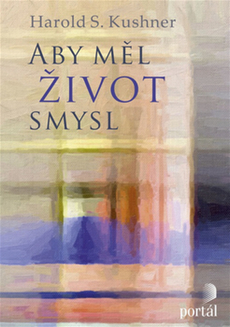 Aby měl život smysl