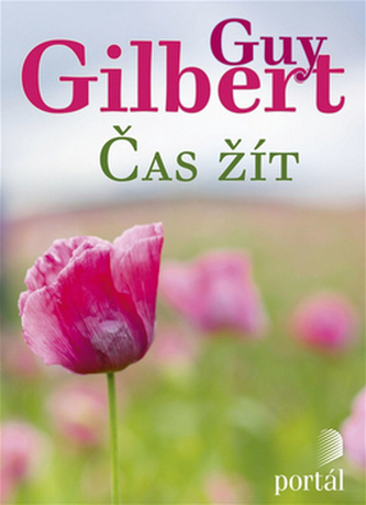 Čas žít (Guy Gilbert, 2017)