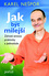 Jak být milejší Jak být milejší