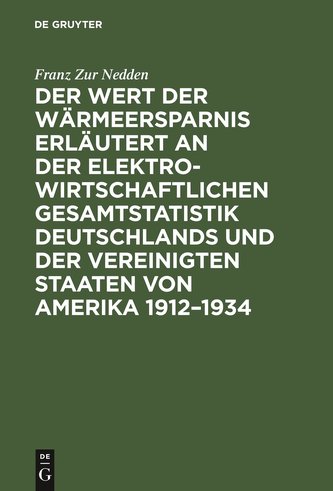 Der Wert der Wärmeersparnis erläutert an der elektrowirtschaftlichen Gesamtstatistik Deutschlands und der Vereinigten Staaten vo