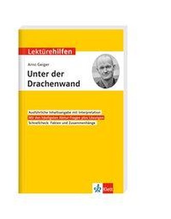 Klett Lektürehilfen Arno Geiger \"Unter der Drachenwand\"