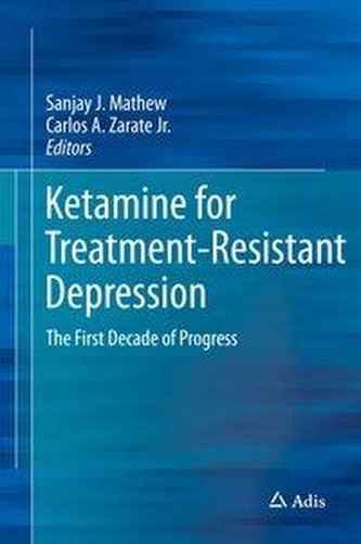 Ketamine for  Treatment-Resistant Depression