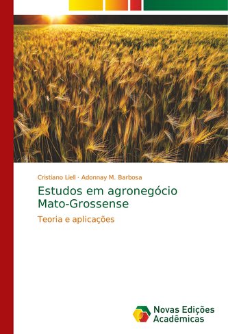 Estudos em agronegócio Mato-Grossense