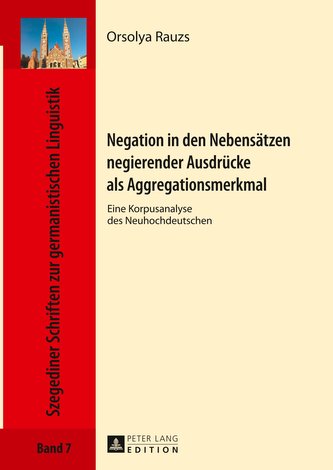 Negation in den Nebensätzen negierender Ausdrücke als Aggregationsmerkmal