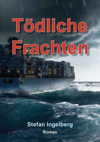 Tödliche Frachten
