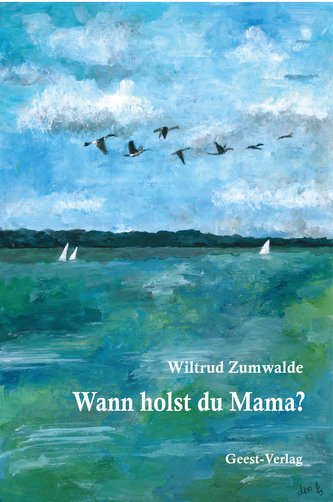 Wann holst du Mama?