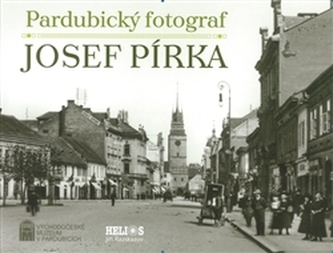 Pardubický fotograf Josef Pírka Pardubický fotograf Josef Pírka
