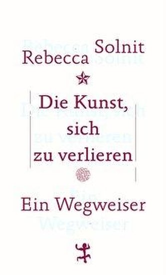 Die Kunst, sich zu verlieren