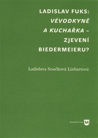Vévodkyně a kuchařka - zjevení biedermeieru?