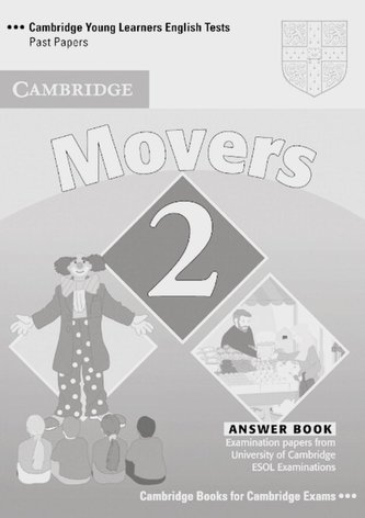 Cambridge Young Learners English Tests. Movers 2. Answer Booklet