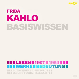 Frida Kahlo - Basiswissen