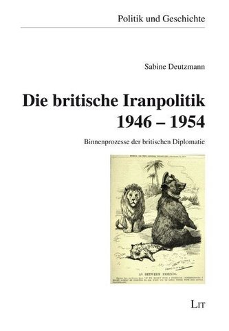 Die britische Iranpolitik 1946 - 1954