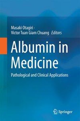 Albumin in Medicine