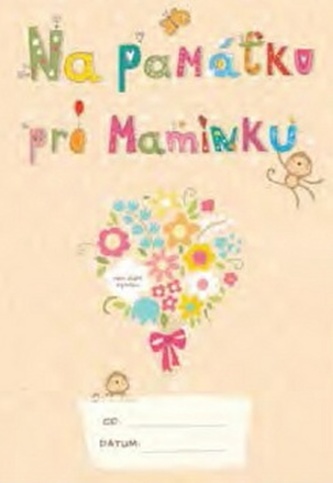 Na památku pro maminku