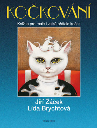 Kočkování - Knížka pro malé i velké přátele koček