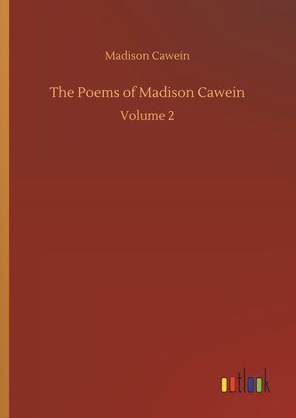 The Poems of Madison Cawein
