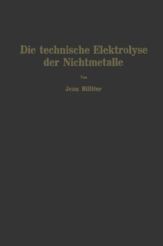 Die technische Elektrolyse der Nichtmetalle