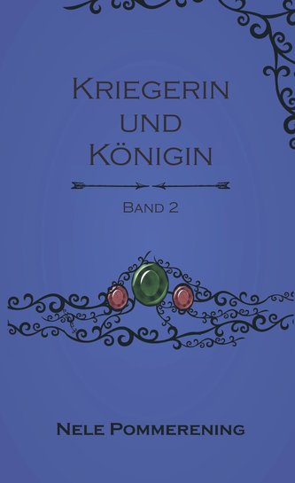 Kriegerin und Königin
