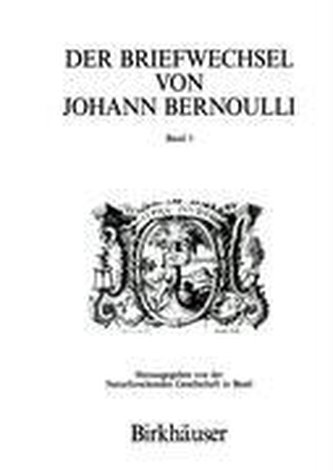 Der Briefwechsel von Johann I Bernoulli