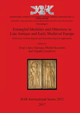 Entangled Identities and Otherness in Late Antique and Early Medieval Europe