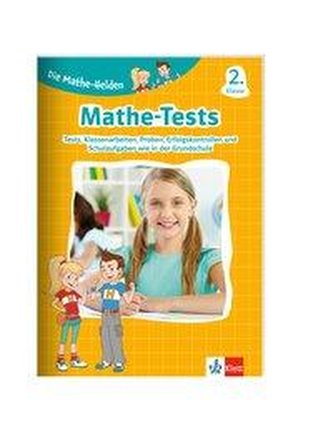 Die Mathe-Helden: Mathe-Tests 2. Klasse Die Mathe-Helden: Mathe-Tests 2. Klasse