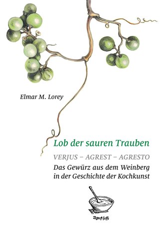 Lob der sauren Trauben