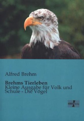 Brehms Tierleben - Die Vögel