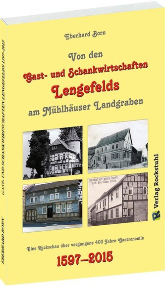 Von den Gast- und Schankwirtschaften Lengefelds am Mühlhäuser Landgraben