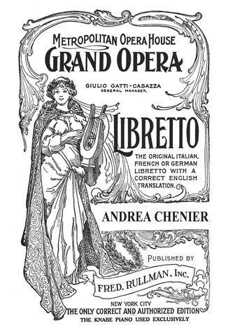 Andrea Chenier: Libretto, Italian and English Text