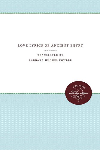 Love Lyrics of Ancient Egypt