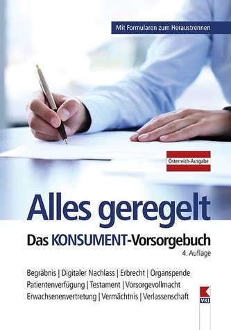 Alles geregelt. Das KONSUMENT-Vorsorgebuch