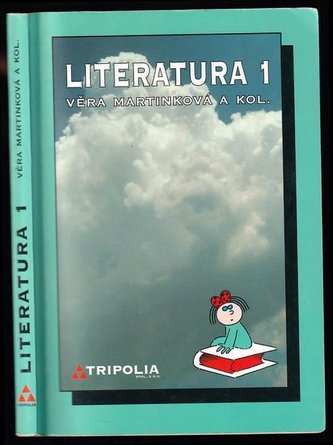 LITERATURA 1 PRO 1.ROČNÍK STŘEDNÍCH ŠKOL