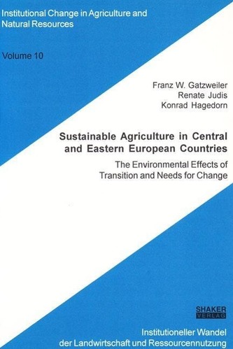 Sustainable Agriculture in Central and Eastern European Countries