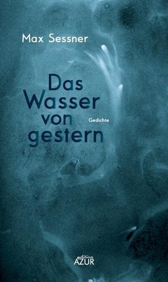 Das Wasser von gestern