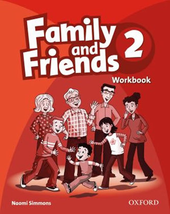 Family and Friends 2 Workbook Family and Friends 2 Workbook