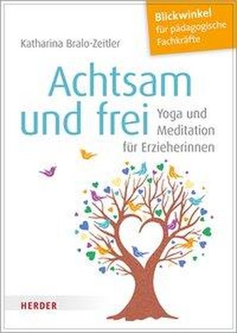 Achtsam und frei