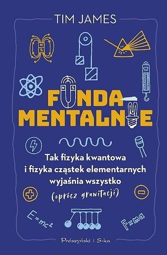 Fundamentalnie. Tak fizyka kwantowa i fizyka ... Fundamentalnie. Tak fizyka kwantowa i fizyka ...
