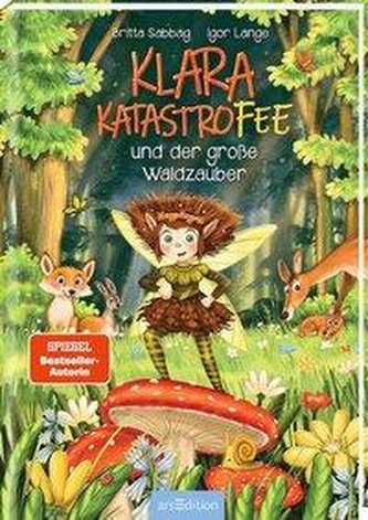 Klara Katastrofee und der große Waldzauber (Klara Katastrofee 2)