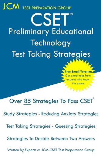 CSET Preliminary Educational Technology - Test Taking Strategies