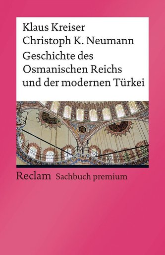 Geschichte des Osmanischen Reichs und der modernen Türkei