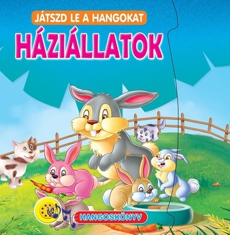 Háziállatok - Játszd le a hangokat