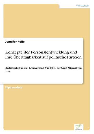 Konzepte der Personalentwicklung und ihre Übertragbarkeit auf politische Parteien