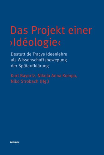 Das Projekt einer >Idéologie